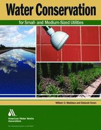 bokomslag Water Conservation for Small- And Medium-Sized Utilities