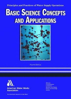 Water System Operations (Wso) Basic Science Concepts & Applications, Fourth Edition