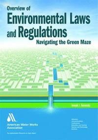 bokomslag Overview of Environmental Laws and Regulations: Navigating the Green Maze