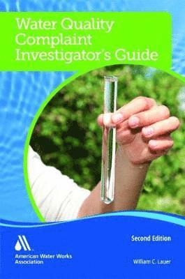 bokomslag Water Quality Complaint Investigator's Guide, Second Edition