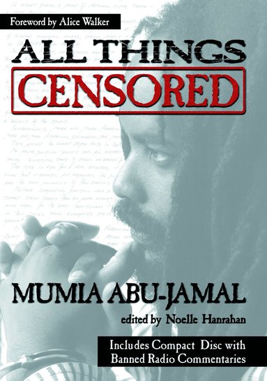 Mumia Abu-Jamal, Noelle Hanrahan - All Things Censored, Inbunden