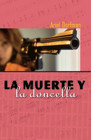 Ariel Dorfman - La Muerte y la Doncella, Häftad