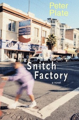 Snitch Factory 1