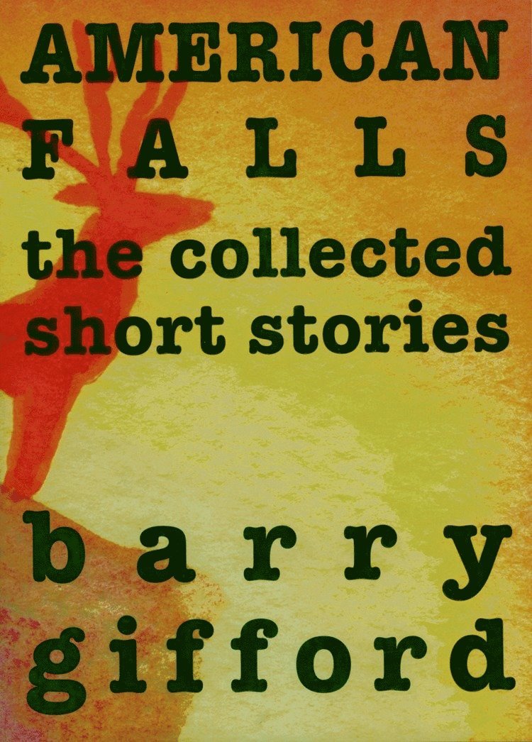 Barry Gifford - American Falls, Inbunden