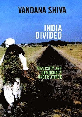 Vandana Shiva - India Divided, Häftad