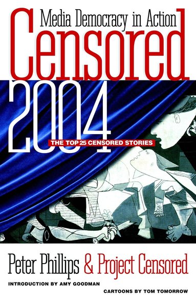 Peter Phillips, Project Censored, Peter Phillips, Project Censored - Censored 2004, Häftad