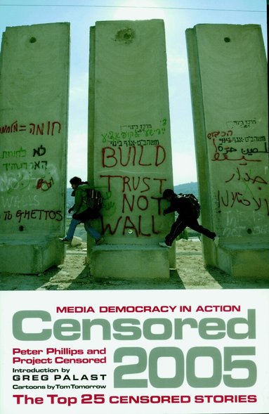 Peter Phillips, Peter Phillips, Project Censored - Censored 2005, Häftad