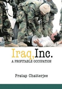 bokomslag Iraq, Inc.