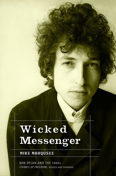 Mike Marqusee - Wicked Messenger, Häftad