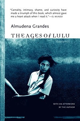 Almudena Grandes - The Ages of Lulu, Häftad