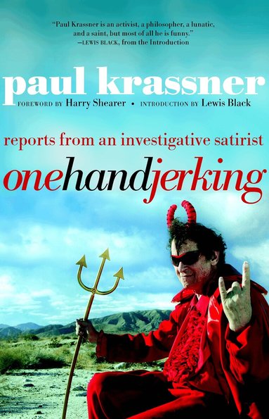 Paul Krassner - One Hand Jerking, Häftad