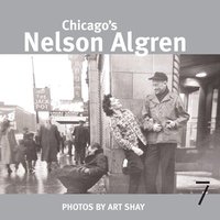 bokomslag Chicago's Nelson Algren