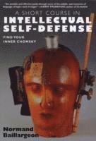 bokomslag A Short Course In Intellectual Self-Defense