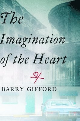 bokomslag Imagination of the Heart
