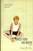 Douglas A. Martin, Douglas A Martin - Once You Go Back, Häftad