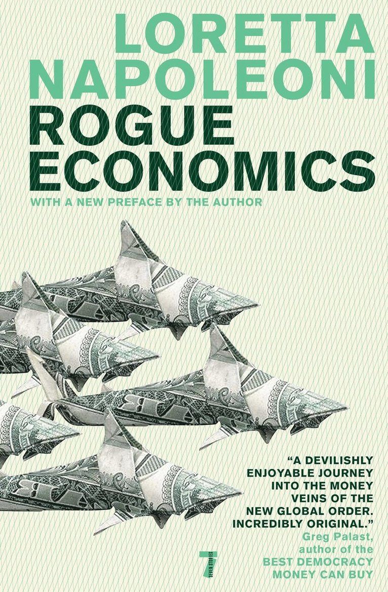 Loretta Napoleoni - Rogue Economics, Häftad
