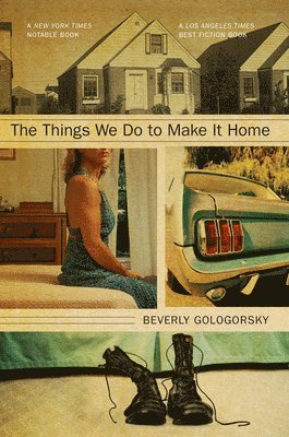 Beverly Gologorsky - Things We Do To Make It Home, Häftad