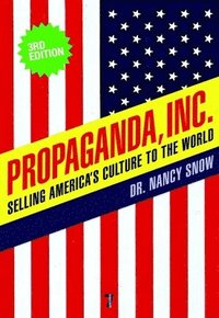 bokomslag Propaganda Inc, 3rd Edition