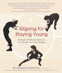 bokomslag Qigong For Staying Young