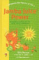 bokomslag Jamba Juice Power: Smoothies and Juices for Mind, Body, and Spirit
