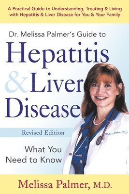bokomslag Dr. Melissa Palmer's Guide To Hepatitis and Liver Disease
