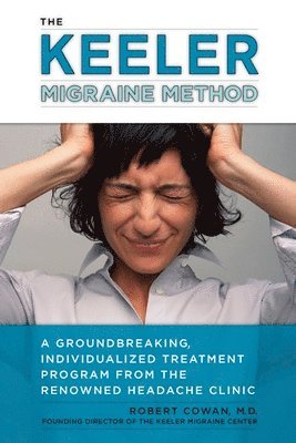 Robert Cowan - Keeler Migraine Method, Häftad