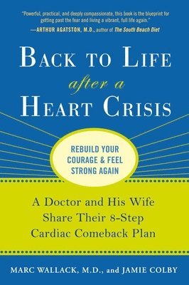 Back To Life After A Heart Crisis 1