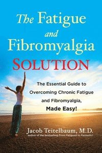 bokomslag Fatigue and Fibromyalgia Solution