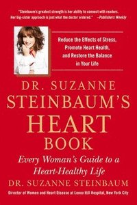 bokomslag Dr. Suzanne Steinbaum's Heart Book