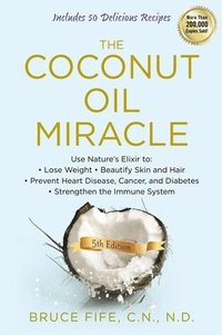 bokomslag Coconut Oil Miracle