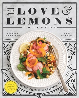 The Love and Lemons Cookbook 1
