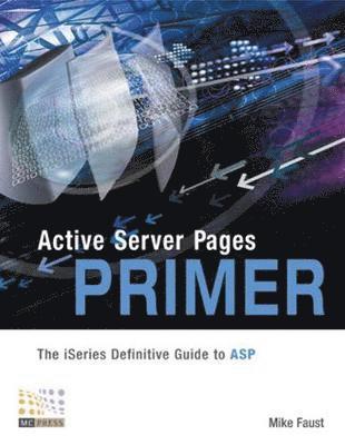 Active Server Pages Primer 1