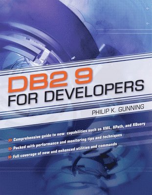 Philip K. Gunning - DB2 9 for Developers, Häftad