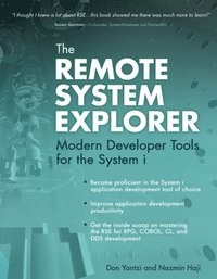 bokomslag The Remote System Explorer: Modern Developer Tools for the System i