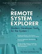 bokomslag The Remote System Explorer: Modern Development Tools for the System i