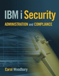 bokomslag IBM i Security Administration and Compliance