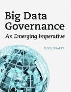 bokomslag Big Data Governance: An Emerging Imperative