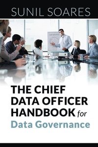 bokomslag The Chief Data Officer Handbook for Data Governance