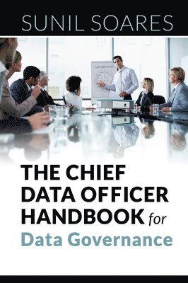 bokomslag The Chief Data Officer Handbook for Data Governance