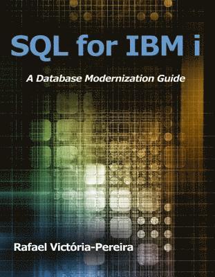 Rafael Victória-Pereira - SQL for IBM i, Häftad