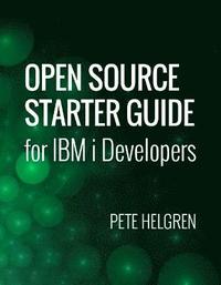 bokomslag Open Source Starter Guide for IBM i Developers