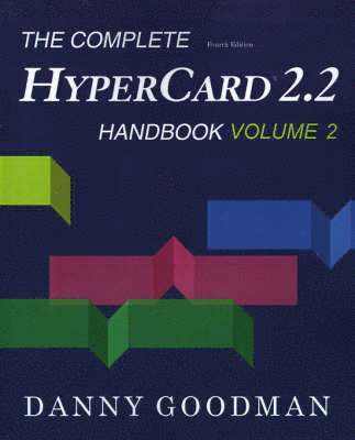Danny Goodman - Complete HyperCard 2.2 Handbook, Häftad