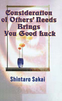Consideration of Others' Needs Brings You Good Luck 1
