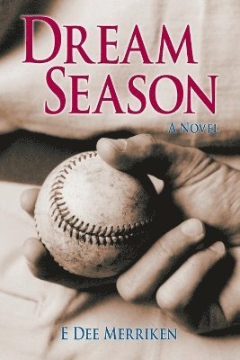 E Dee Merriken, E. Dee Merriken - Dream Season, Häftad
