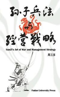 bokomslag Sunzi's Art of War and Management Strategy