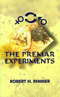 Robert H Rimmer, Robert H. Rimmer - Premar Experiments, Häftad