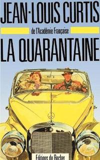 bokomslag La Quarantaine
