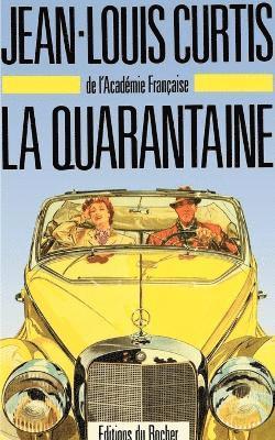 La Quarantaine 1