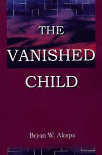 bokomslag The Vanished Child