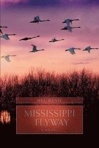 bokomslag Mississippi Flyway